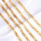 As a timeless accessory, our Unisex Figaro Chain Necklace offers both style and durability. With sturdy craftsmanship, this necklace is perfect for everyday wear and can be paired with any outfit. Its classic design makes it a versatile piece that will never go out of fashion.

 

Made to last! 

Tarnish and Water Resistant, Hypoallergenic, Beach, Shower Friendly

22" inches long No ext

24" inches long NO ext

Closure :Lobster Clasp

18k Gold Plated over 316L Stainless Steel base.  

